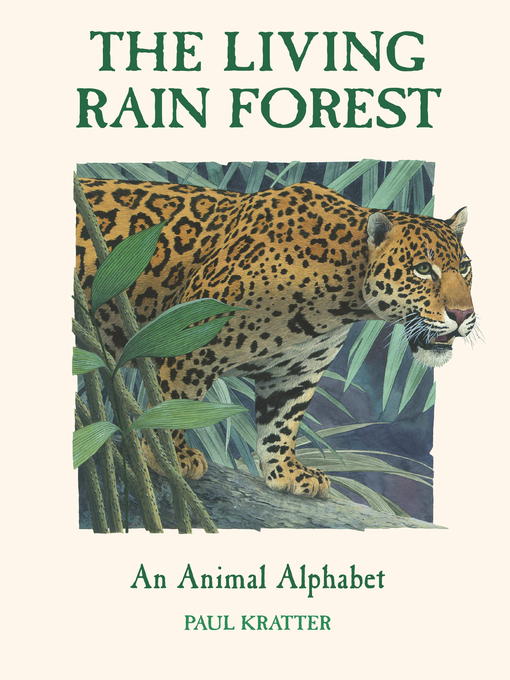 Title details for The Living Rain Forest by Paul Kratter - Available